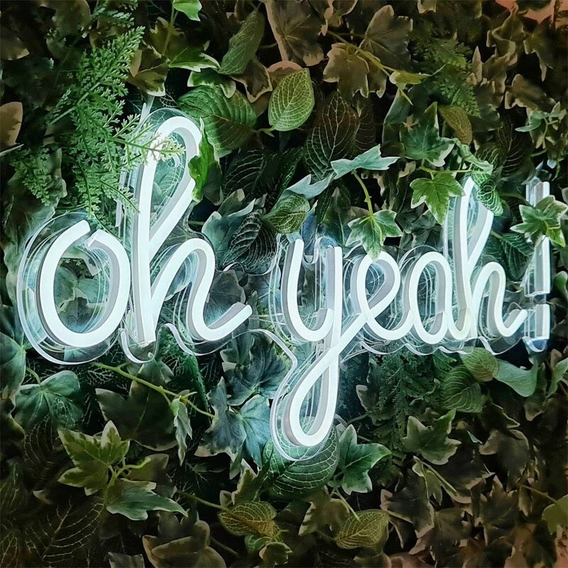 Oh Yeah Neon Sign